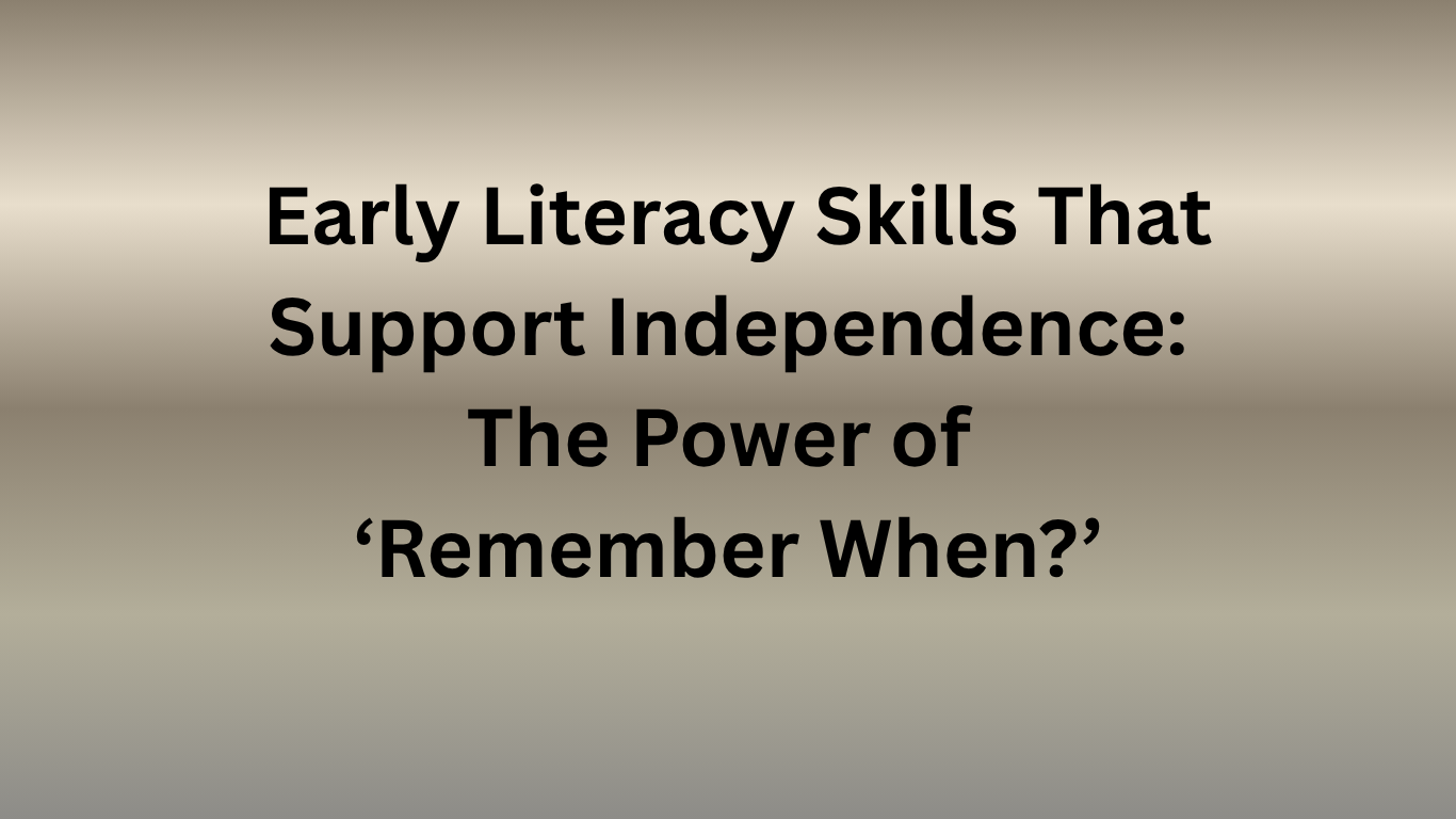 Early Literacy Skills